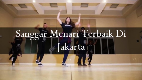 United Dance Works, Sebuah Sanggar Menari Terbaik Di Jakarta