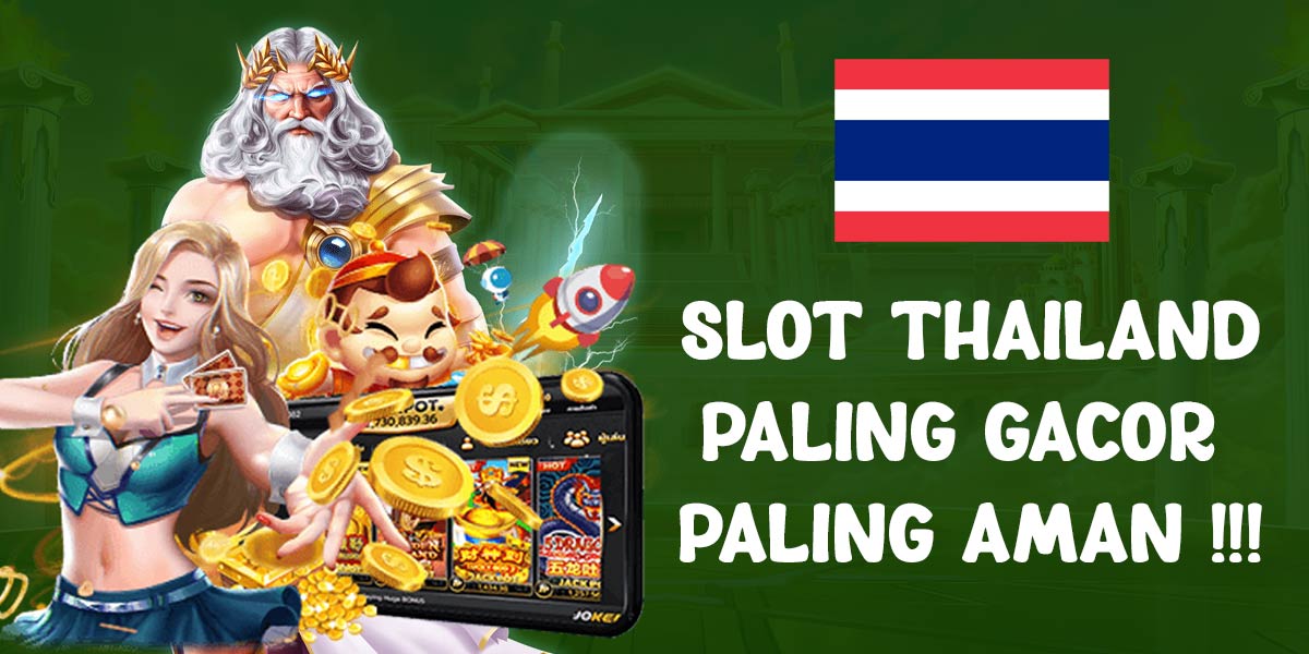 Keuntungan Bermain Slot Gacor Di Link Server Thailand Terpercaya